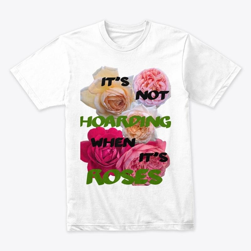 Not Hoarding Roses